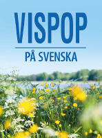 Vispop p&aring; svenska