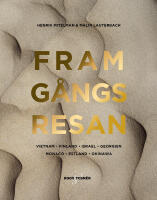 Framg&aring;ngsresan : Vietnam - Finland - Israel - Georgien - Monaco - Estland