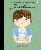 Sm&aring; m&auml;nniskor, stora dr&ouml;mmar. Jane Austen