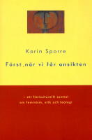 F&ouml;rst n&auml;r vi f&aring;r ansikten