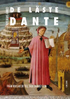 De l&auml;ste Dante : fr&aring;n Boccaccio till Tage Danielsson