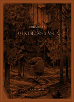 Folktrons v&auml;sen : encyklopedi