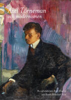 Axel T&ouml;rneman och modernismen