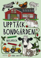 Uppt&auml;ck bondg&aring;rden m&aring;larbok