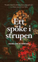 Ett sp&ouml;ke i strupen