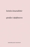 Spindlar i skyltf&ouml;nstren