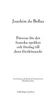 F&ouml;rsvar f&ouml;r det franska spr&aring;ket och f&ouml;rslag till dess f&ouml;rsk&ouml;nande