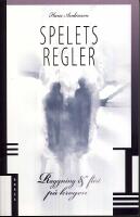 Spelets regler : raggning & flirt p&aring; krogen