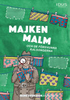 Majken Malm och de f&ouml;rsvunna kalsongerna