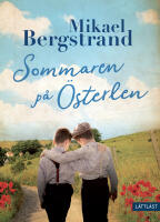 Sommaren p&aring; &Ouml;sterlen