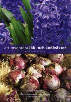 Att inventera l&ouml;k- och kn&ouml;lv&auml;xter