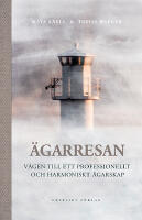 &Auml;garresan : v&auml;gen till ett professionellt och harmoniskt &auml;garskap