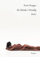 De blinda i Venedig : ess&auml;er