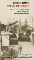 Vad &auml;r en nation? : och andra texter fr&aring;n 1882 och 1883