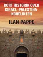 Kort historik &ouml;ver Israel-Palestina-konflikten