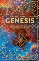 Genesis : den stora ber&auml;ttelsen om alltings ursprung