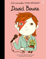 Sm&aring; m&auml;nniskor, stora dr&ouml;mmar. David Bowie