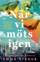 N&auml;r vi m&ouml;ts igen