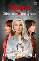 Ringen : l&ouml;ften, svek och hemligheter