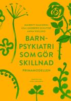 Barnpsykiatri som g&ouml;r skillnad : Primamodellen