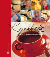 Kyrkkaffe : bullar, b&ouml;ner och ber&auml;ttelser