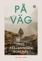 P&aring; v&auml;g : med fr&auml;lsningen som m&aring;l