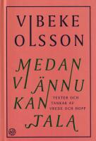 Medan vi &auml;nnu kan tala