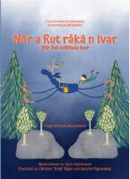 N&ocirc;r a Rut r&aring;k&acirc; n Ivar / N&auml;r Rut tr&auml;ffade Ivar
