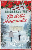 Julh&auml;lsningar fr&aring;n ett slott i Normandie