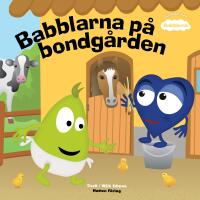 Babblarna p&aring; bondg&aring;rden