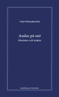 Andas p&aring; sn&ouml; : maximer och tankar