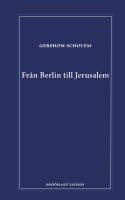 Fr&aring;n Berlin till Jerusalem : uppv&auml;xtminnen
