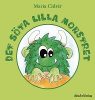 Det s&ouml;ta lilla monstret