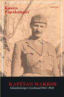 Kapetan Markos : inb&ouml;rdeskriget i Grekland 1945-1949