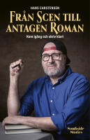 Fr&aring;n scen till antagen roman
