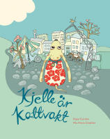 Kjelle &auml;r kattvakt