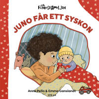 Juno f&aring;r ett syskon