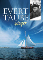 Evert Taube s&aring;nger