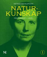 NE Naturkunskap f&ouml;r gymnasiet : niv&aring; 1
