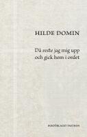 D&aring; reste jag mig upp och gick hem i ordet