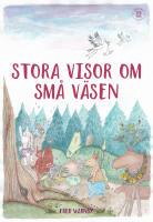 Stora visor om sm&aring; v&auml;sen