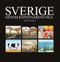 Sverige genom konstn&auml;rens &ouml;ga