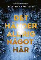 Det h&auml;nder aldrig n&aring;got h&auml;r