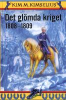 Det gl&ouml;mda kriget 1808-1809