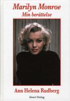 Marilyn Monroe : min ber&auml;ttelse