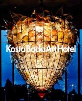 Kosta Boda Art Hotel : a place for meetings between people, glass, art, design, architecture and gastronomy