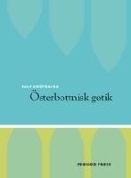 &Ouml;sterbottnisk gotik