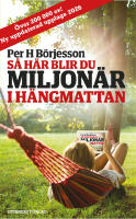 S&aring; h&auml;r blir du miljon&auml;r i h&auml;ngmattan