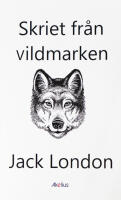 Skriet fr&aring;n vildmarken (l&auml;ttl&auml;st)