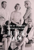 Ruter Dam : 30&aring;r av kvinnlig chefsutveckling